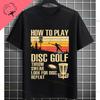 Lustiges Ich Liebe Es Wenn Meine Frau Mich Disc Golf Spielen Lässt Grafik T-Shirt 100% Baumwolle Kurzarm Humor Stil Lässiges Sport T-Shirt