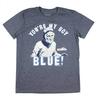 Old School Movie YOUR'RE MY BOY BLUE T-Shirt Heather Navy NEW Official