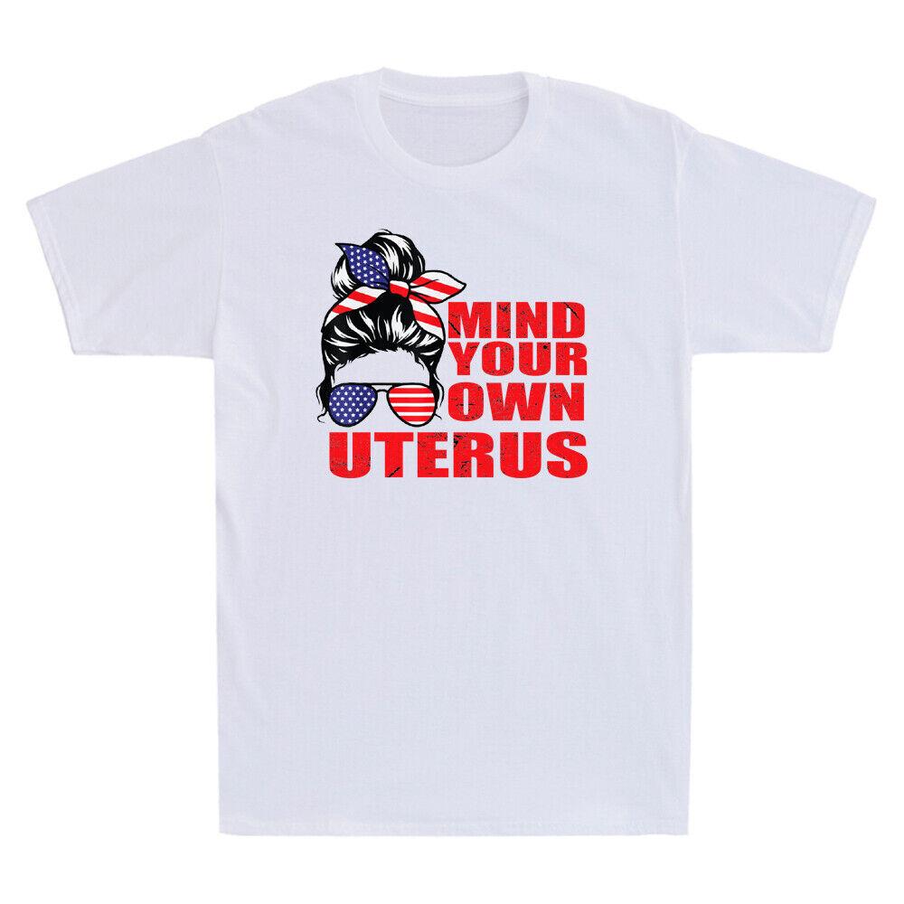 Mind Your Own Uterus Pro Choice Feminist Women039;s Rights Vintage T-Shirt White Unisex T-Shirt XXXL