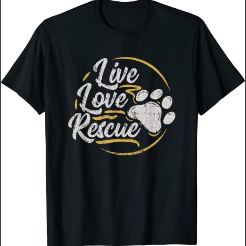Live Love Rescue Dog Lovers TShirt Short Sleeve Casual 100 Cotton ONeck Summer Unisexs Tshirt Size S3XL S