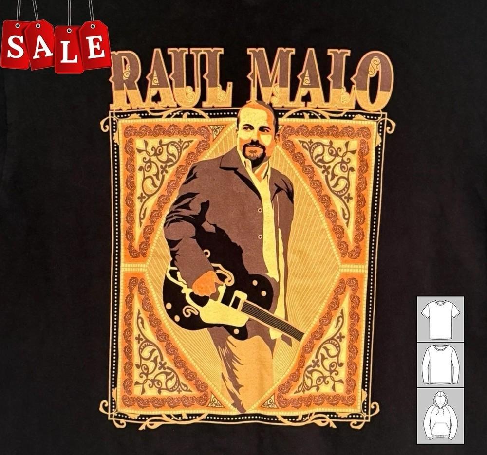New Raul Malo Gift For Fans Unisex S5XL Shirt Unisex T-Shirt M