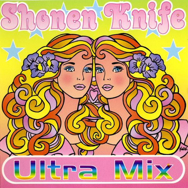 

CD SHONEN KNIFE - Ultra Mix MVCH19001 Universal 1997 Japan Dance & Electronica Used