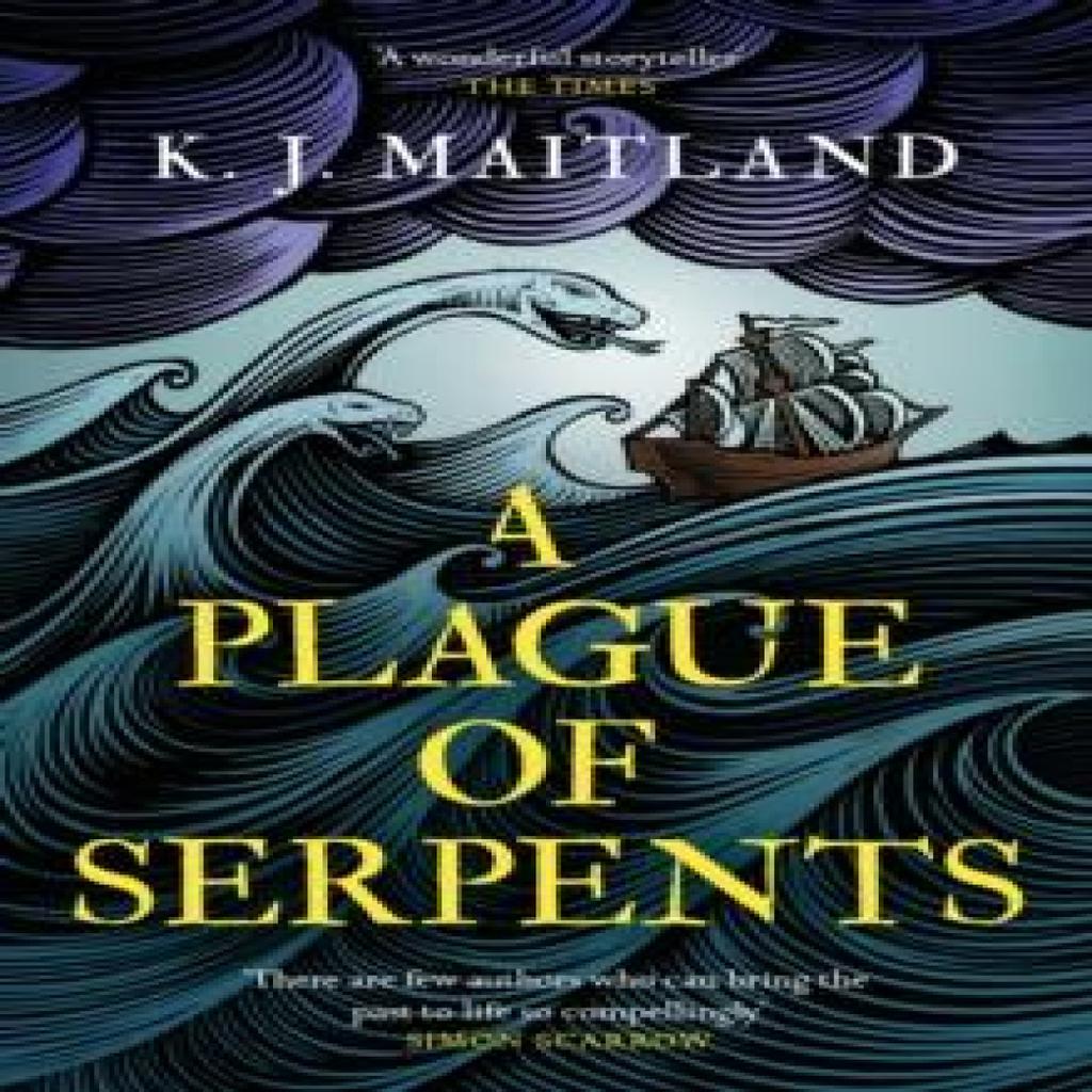 A Plague of Serpents by K. J. Maitland Paperback Book 9781472275585