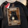 Because Murder Is Wrong Black Cat Drink Coffee Clothing Unisex Unisex Street Oversized T Shirts Breathable Cotton Streetwear Tshirt
