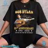 Bob Dylan 85Th Anniversary 19412026 TShirt Unisex T-Shirt