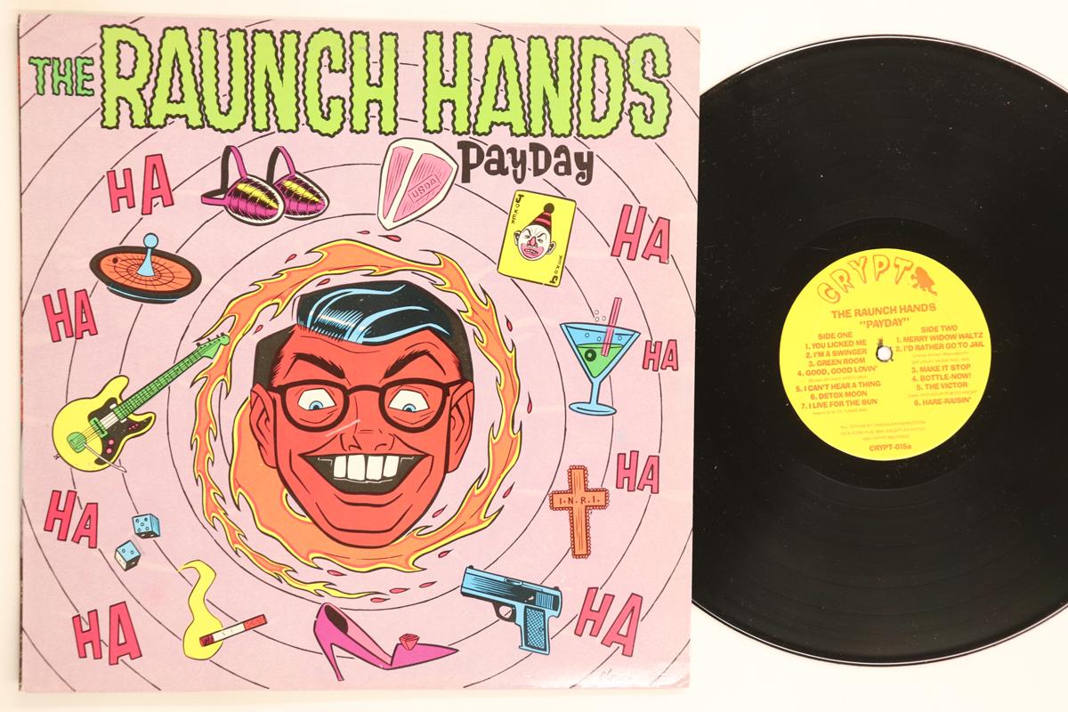 

LP Record RAUNCH HANDS Payday CRYPT015A CRYPT 1989 US Rock Used