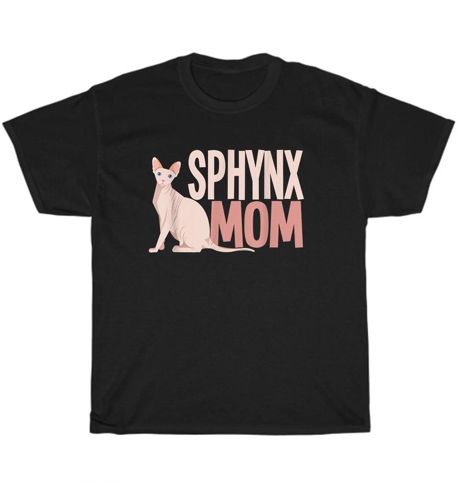 Sphynx Mom Cat Sphinx Hairless Cats Kitten Pet Animal Lover T-Shirt 3XL