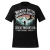 Rocky Mountain Shirt Wander Often Wonder Always Hiking Nature Unisex Gift Tee