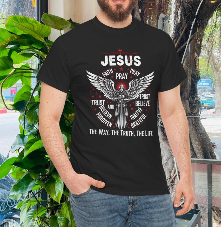 The Way The Truth The Life T-shirt