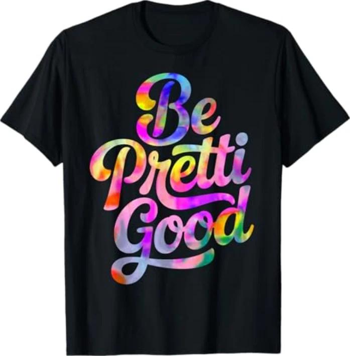 Be Pretty Good Huunisex Rights Protest Vintage TShirt S
