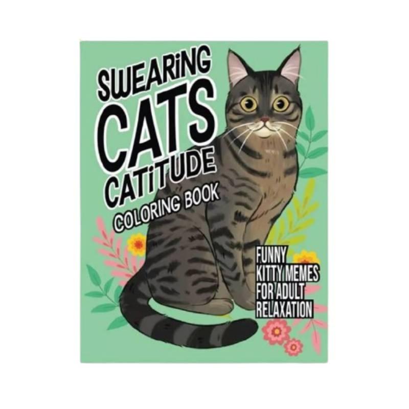 

Swearing Cats Catitude Coloring Book Featuring Playful Illustrations On Quality Paper For Stress Relief And Relaxation