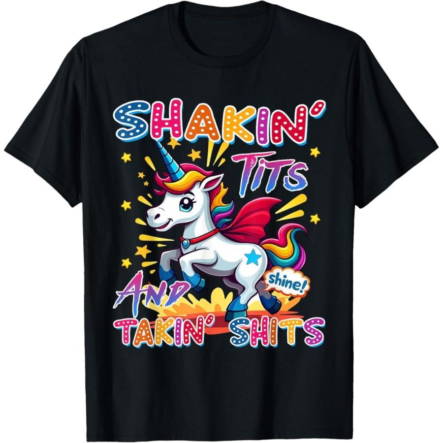 YYUUYUU Shakin Tits and Takin Shits Funny Unicorn Dirty Adult Humor T-Shirt XXXXXL разноцветный