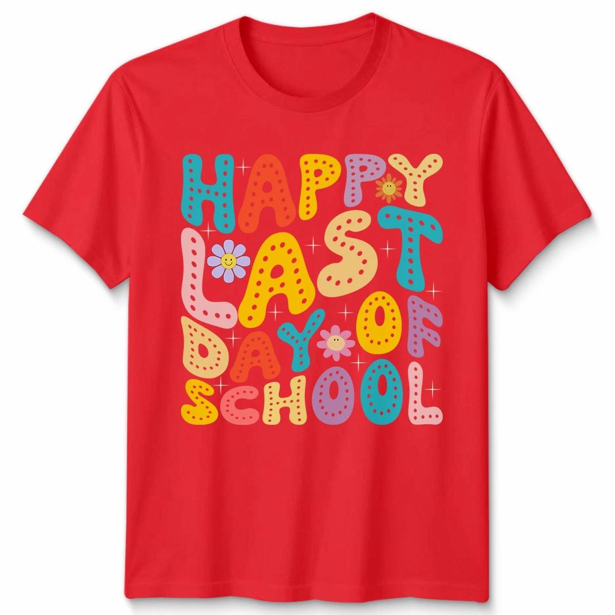Last Day Of School Teacher Kids Unisex Tshirt Mens Womens Tee L