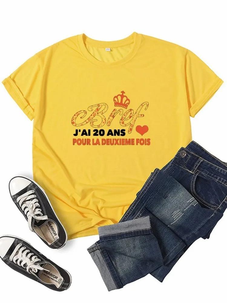 Bref jAi 20 Ans Pour La Deuxieme Fois Tshirt Girl Daily Y2K Harajuku 90s Tee Tops Female Funny Mom Gift Sreewear Clothes