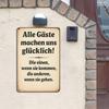 "All Guests Make Us Happy..." German Humor Metal Sign, 20x30cm.