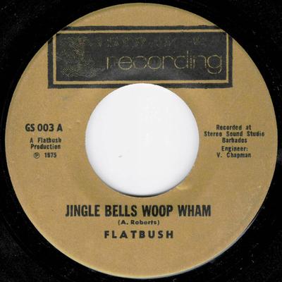 7inch Record FLATBUSH - Jingle Bells Woop Wham / I Saw Mumm GS003 Strakers Record 1975 Barbados Reggae, Ska & Dub Used