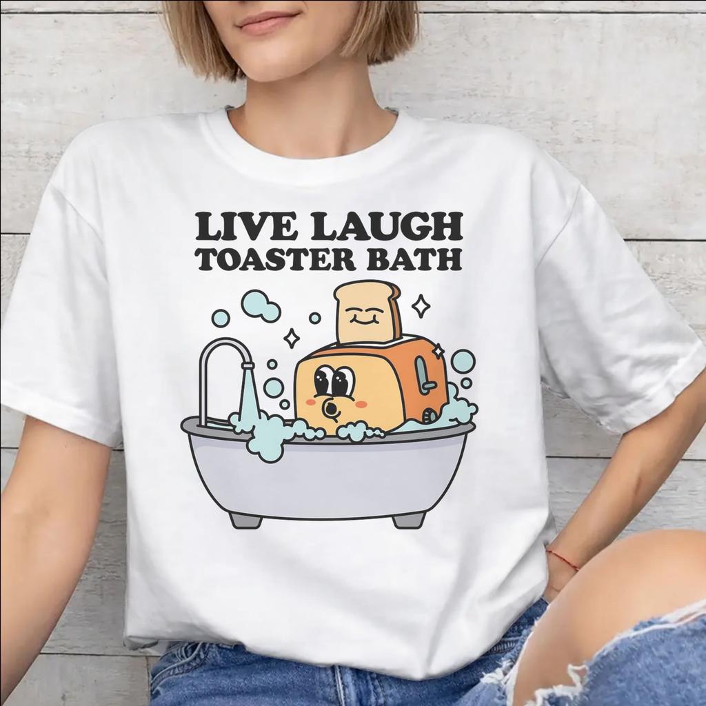 Unisexs Unisexs Live Laugh Toaster Bad T-Shirt Reine Baumwolle Grafik-T-Shirts Kleidung Outfits
