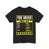 Tow Trucker Operator Funny Truck Driver Hourly Rate T Shirt
