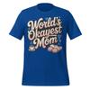 Funny Mom Shirt World’s Okayest Mom Coffee Slippers Humor Unisex Gift Tee