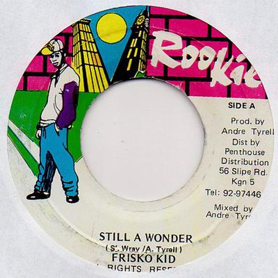 7inch Record FRISCO KID - Still A Wonder DSR10550 Rookie Jamaica Reggae, Ska & Dub Used