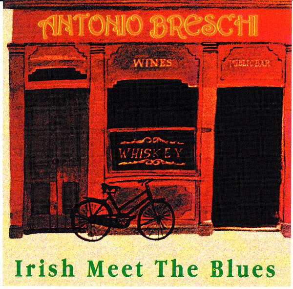 

CD ANTONIO BRESCHI - Irish Meet The Blues CHM08 Coffee House Mu Italy Jazz Used