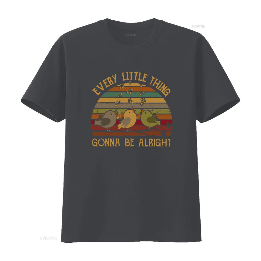 Jedes kleine Ding wird in Ordnung sein Singende Vögel T-Shirt Drei für Vogeliebhaber Männer und Frauen vintage gewaschen weich leicht