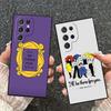 Friends Tv Show Theme Soft Phone Case for Samsung Galaxy S26 S25 Edge S24 Ultra S23 Plus S22 S21 FE S20 Black Cover Back Shell