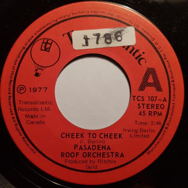 

7inch Record PASADENA ROOF ORCHESTRA Cheek To Cheek Hey Miss Moonlight TCS107 Transatlantic R 1977 Canada Pop Used