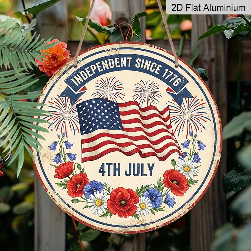 2D Flat, 1pc Classic 4Th July Independence Since 1776 Round Aluminum Metal Sign with American Flag Fireworks And Floral Wreath Wall Decor for