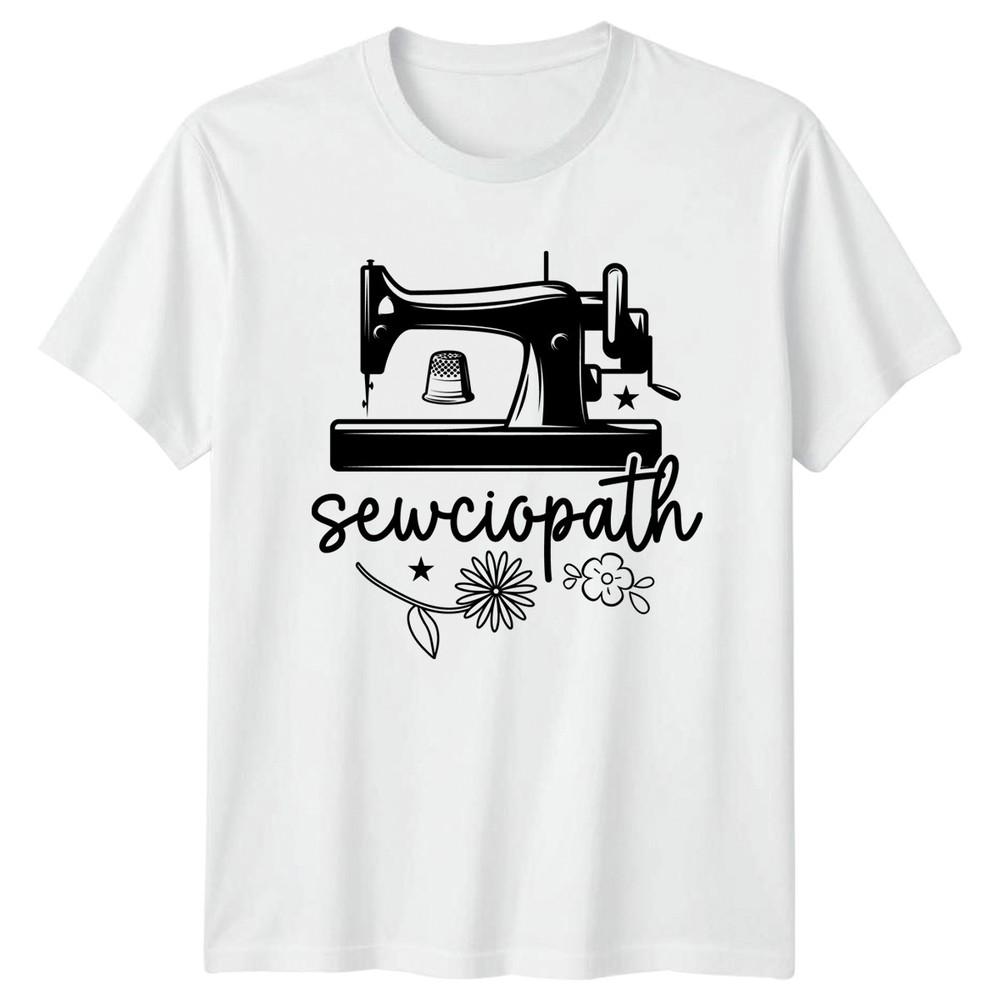 Sewciopath Unisexs TShirt Sewing Quilting Hobby Gift For Her S