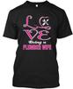 Love Being A Plumber Wife T-Shirt Made In the USA Size S To 5XL