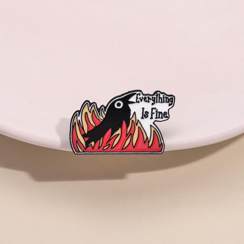 Everything Is Fine Raven Enamel Pins Custom Funny Crow Sarcastic Brooches Lapel Badges Clothes Animal Jewelry Gift for Friends