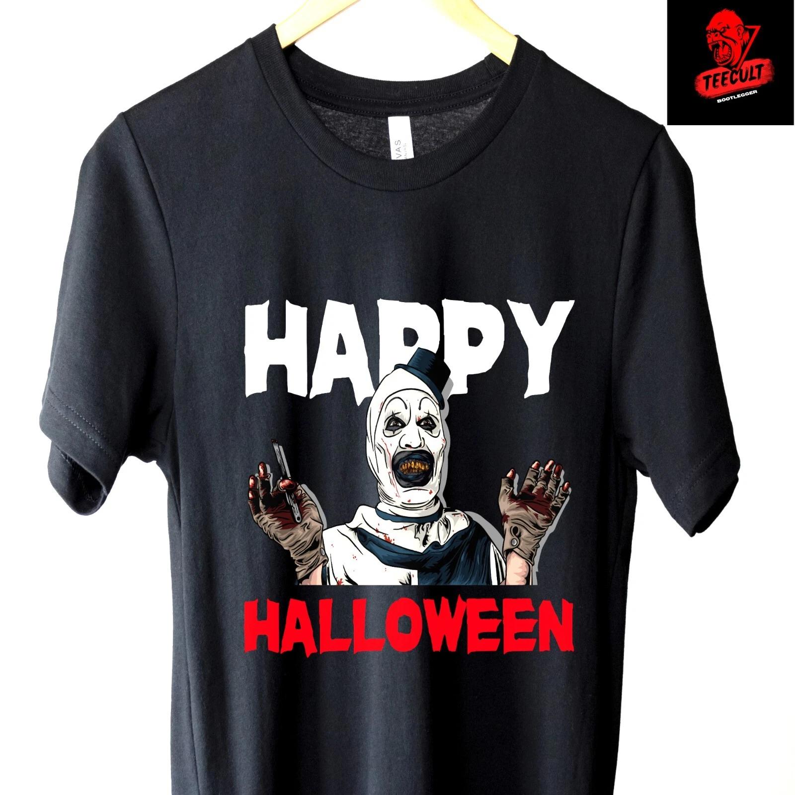 Men s and Women s T-shirts Terrifier Happy Halloween Horror Movie Heavy Cotton Unisex XXXXL