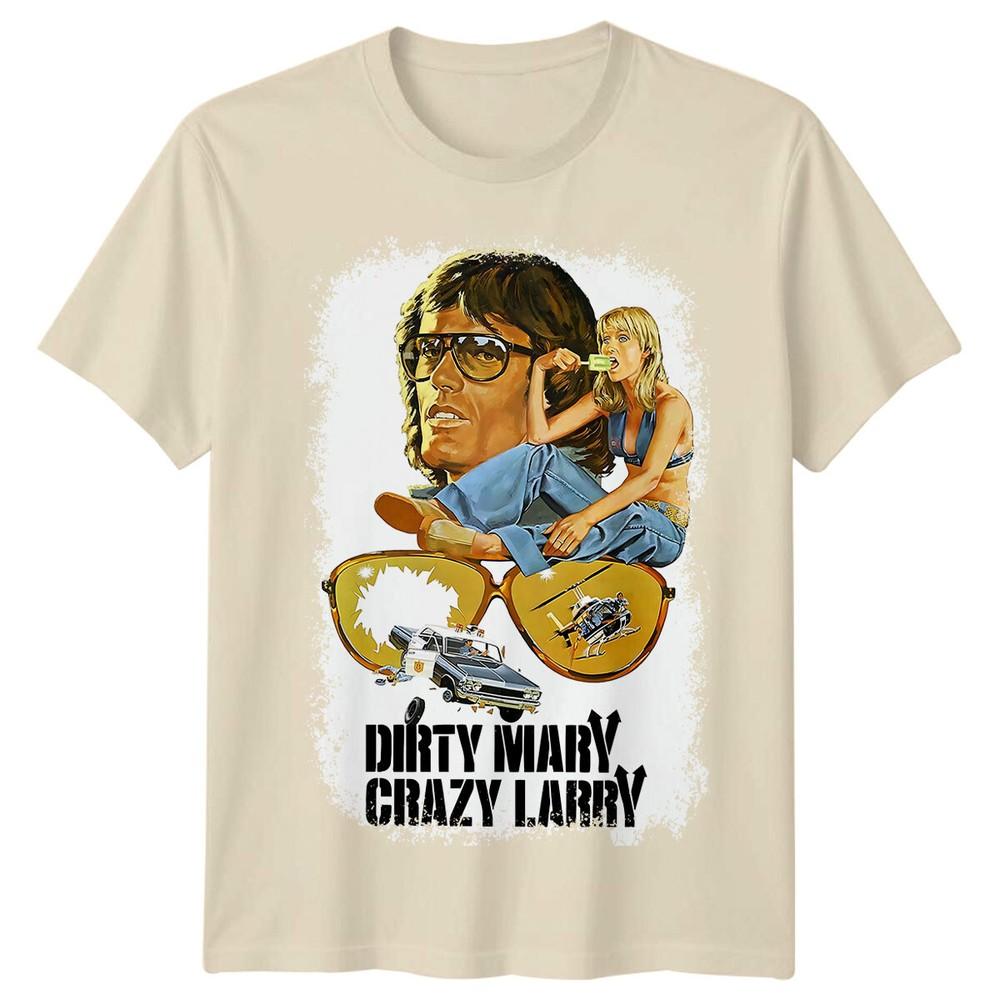 Dirty Mary Crazy Larry 1974 Movie Poster Inspired Tshirt Retro Tee Unisex