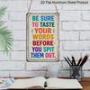 2D Flat Be Sure To Taste Your Words Before You Spit Them Out Colorful Vintage Metal Sign - 8.0x12.0inch Aluminum Wall Art, Classroom Home Office