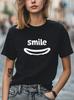 Smile Happy Face Graphic Unisex T-Shirt Women Men Trendy Tee Casual T-shirt