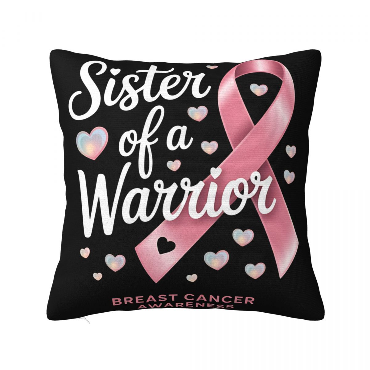 Breast Cancer Fighter Awareness Sister Of A Warrior Pillow Case Cushion Covers Zipper Decorative Pillowcase for Home 45x45cm 30x30cm 12x12in