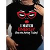 European sizes Women'S Casual Short Sleeve T-Shirt with Bold "I MATCH ENERGY" Graphic Print - Round Neck