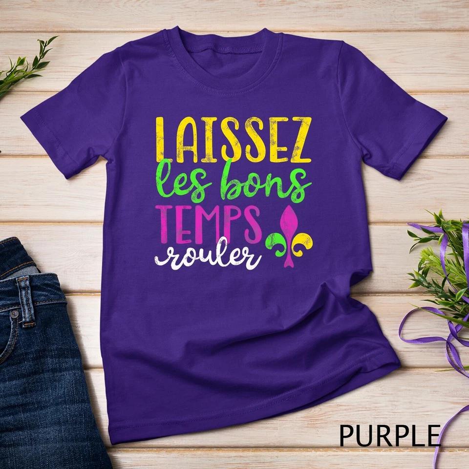 Laissez Les Bons Temps Rouler Mardi Gras New Orleans T-Shirt Unisex T-shirt 6 XL