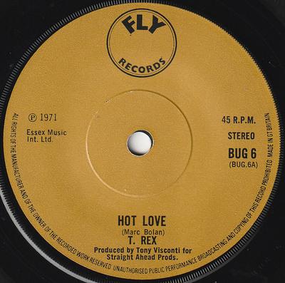 7inch Record T. REX  Hot Love BUG6 Fly Records 1971 UK Rock Used