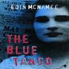 The Blue Tango by Eoin McNamee Paperback Book 9780571207701