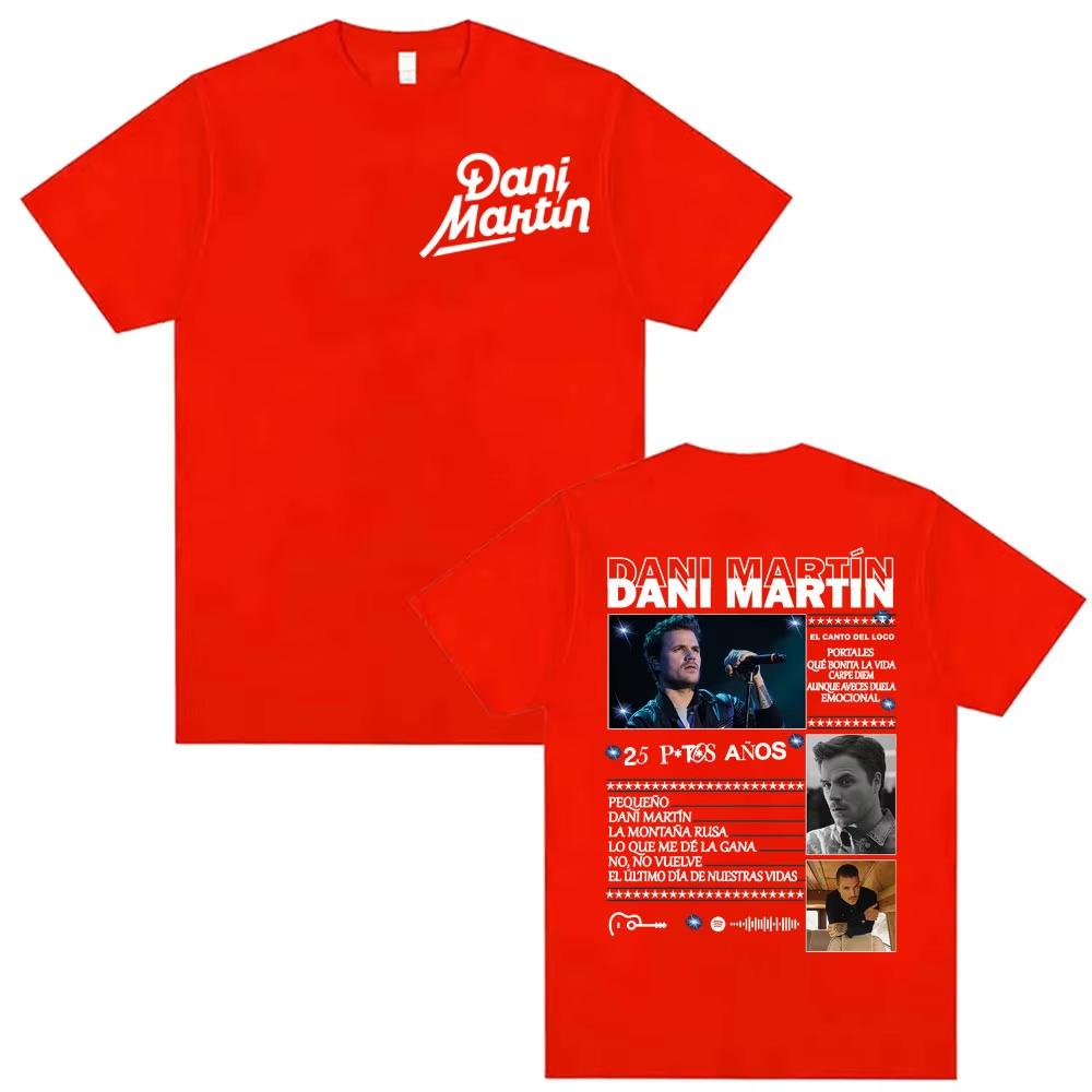 Dani Martin Ptos Anos Graphic Tshirts Men Women Fashion Classic Trend Tee Shirt Unisex High Quality Oversized Cotton T Shirts