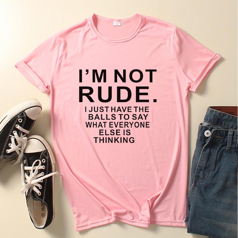 I'm Not Rude Letter Print Women T Shirt Short Sleeve O Neck Loose Women Tshirt Ladies Tee Shirt Tops Clothes Camisetas Mujer