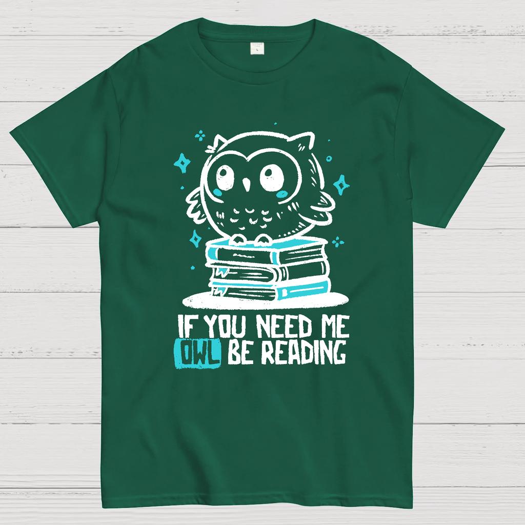 If You Need Me Owl Be Reading Cotton Summer Casual Cool Loose T-Shirt