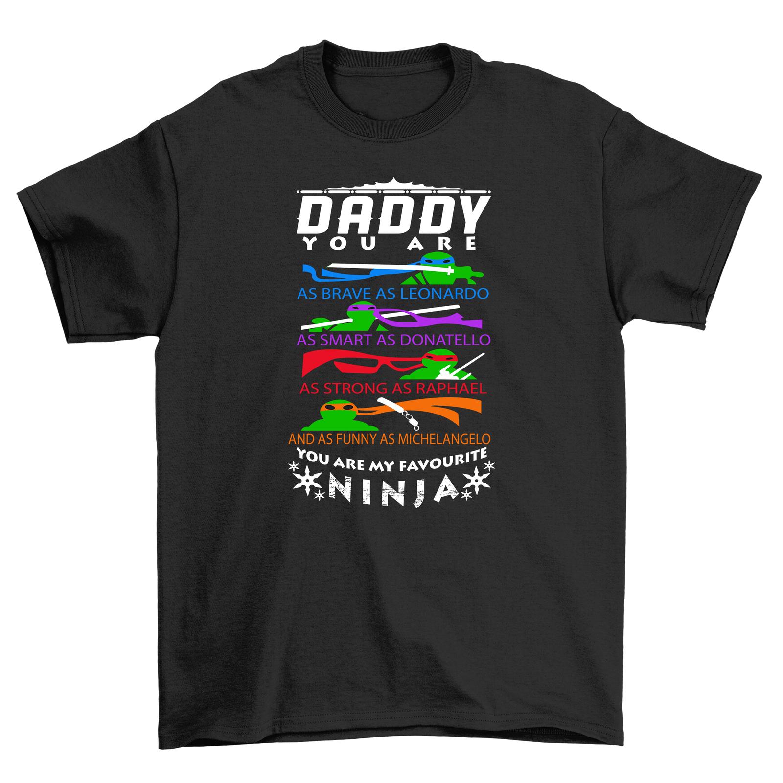 

Turtle My Favourite Ninja T-Shirt Mens Womens Tees Top - Ninja Dude! Funny tee, Unisex Design S