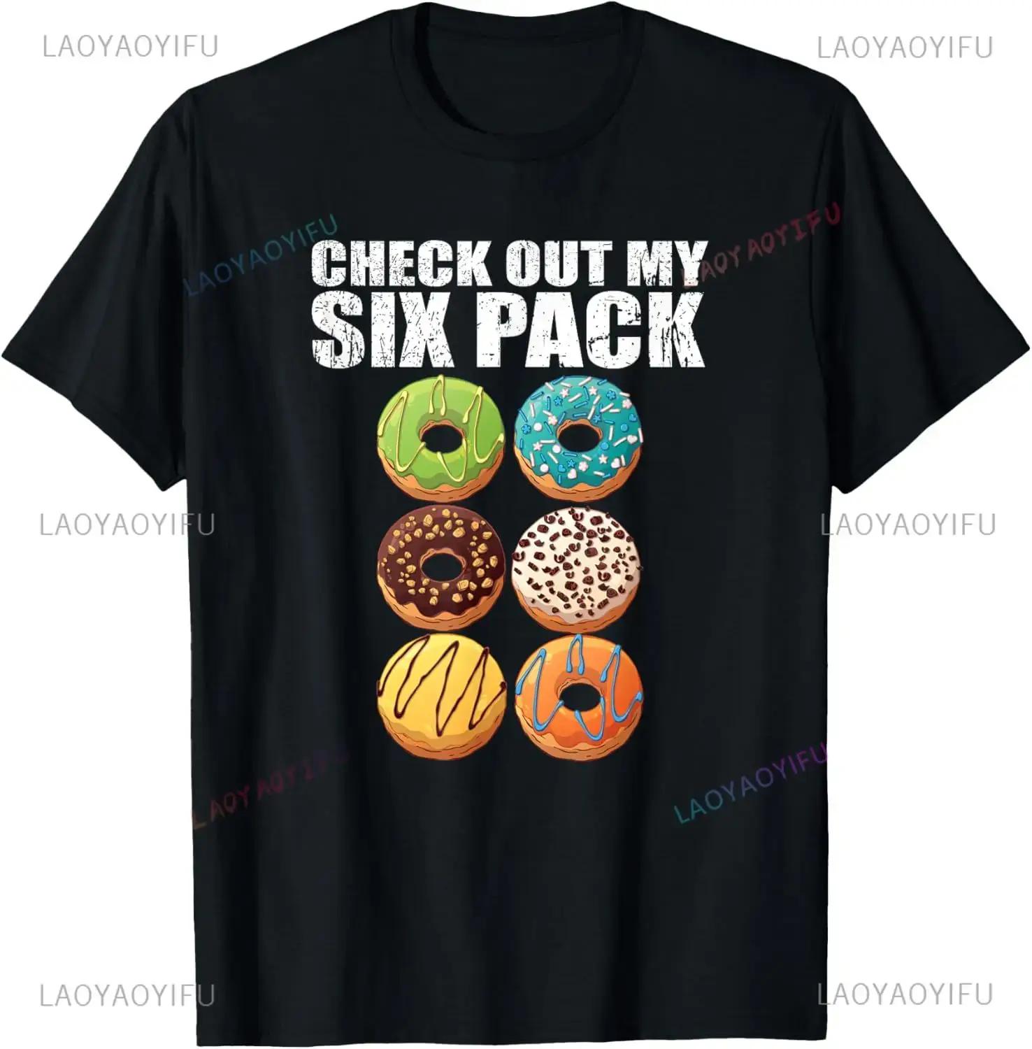 

Check Out My Six Pack Donut - Funny Gym T-Shirt Custom Printed Graphic Mens T Shirt Customizable Camiseta Hombre S