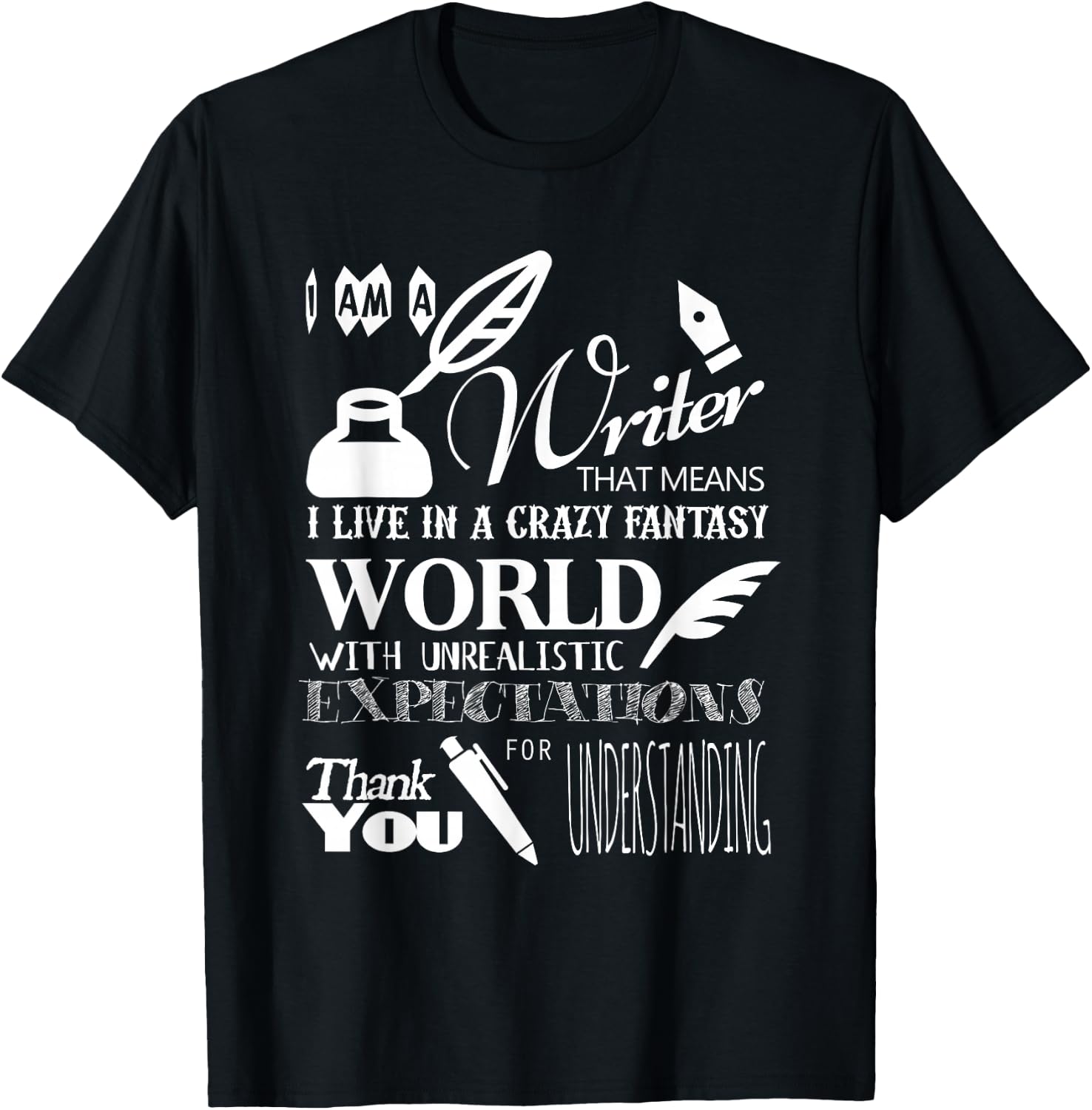 T-Shirt with German Text I am a writer who ... Schreiber T-Shirt Unisex T-Shirt S