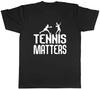 Tennis Matters Mens Unisex T-Shirt Tee