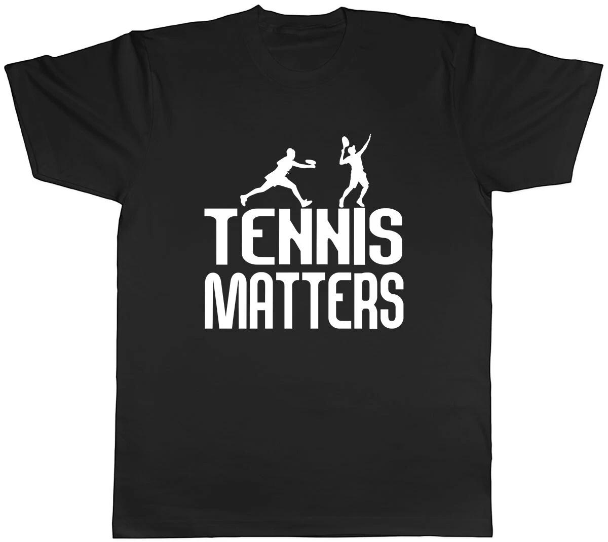 Tennis Matters Mens Unisex T-Shirt Tee M