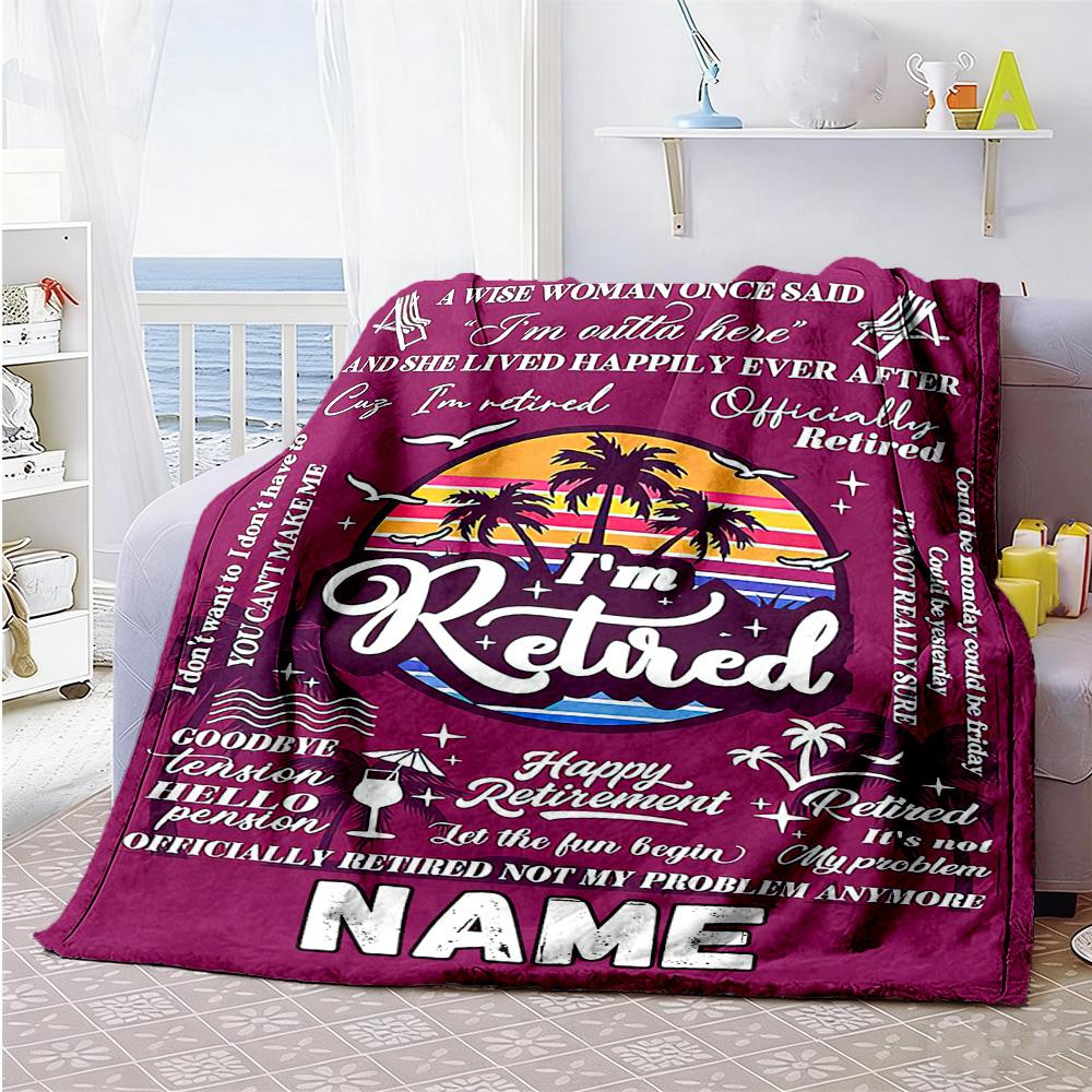 Retirement Holiday Style Personalized Name Blanket Cozy Personalized Blanket Durable Comfort for Picnics Couch Living Room Livingroom
